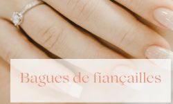 Choisir une bague de fiançailles